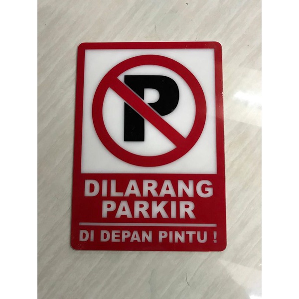 

Papan Larangan Parkir Bahan Acrylic 20 x 28cm