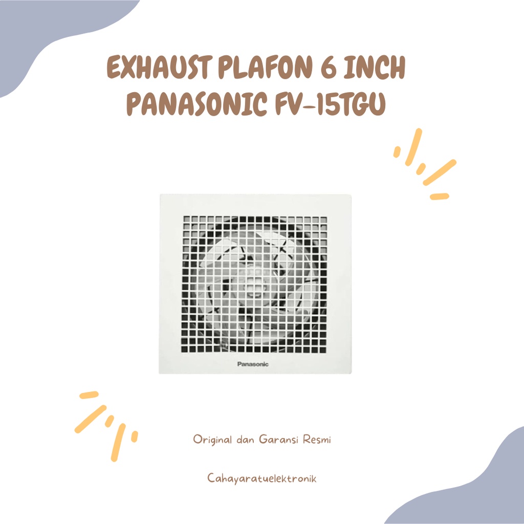 WALL EXHAUST FAN 6 INCH PANASONIC FV-15TGU EKSOS PLAFON 15 TGU