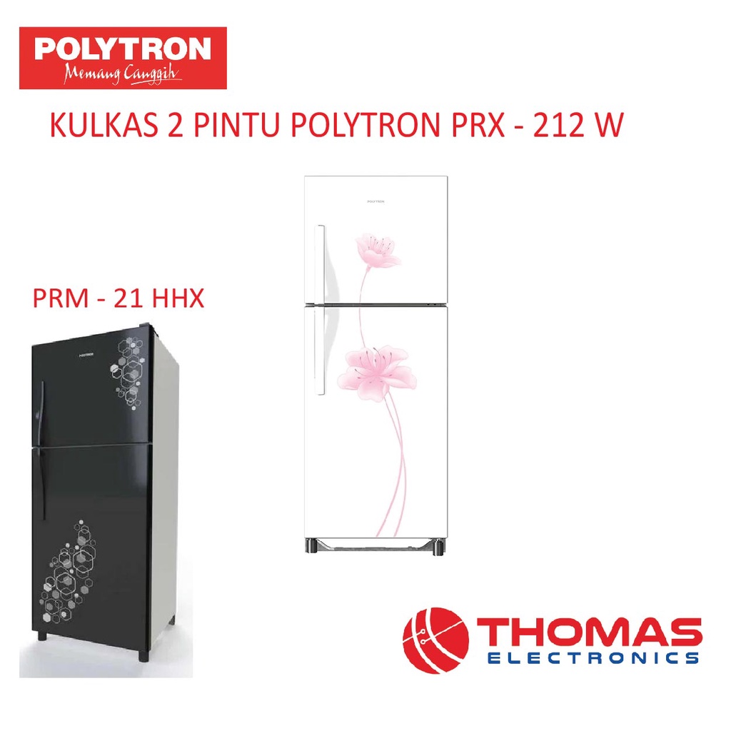KULKAS 2 PINTU POLYTRON PRX - 212 W GARANSI RESMI