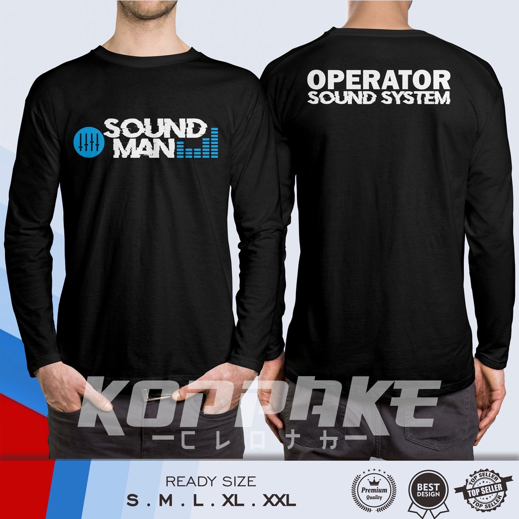 Kaos Sound Man Operator Sound System Lengan Panjang Baju Musik
