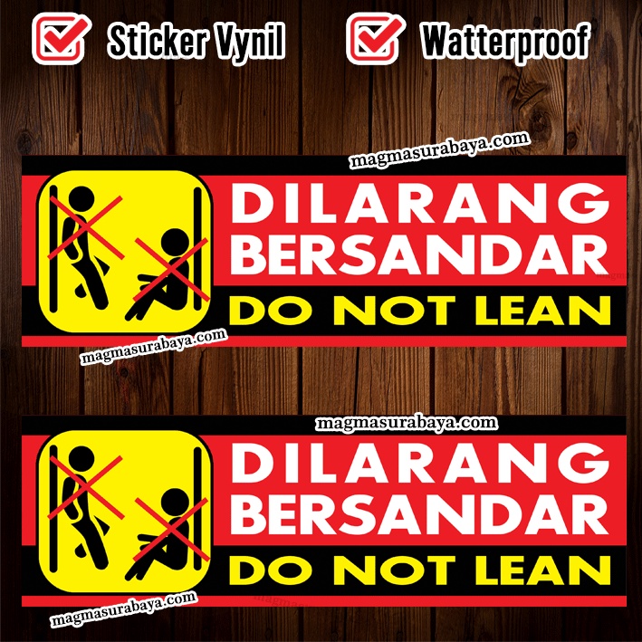 

Stiker DiLarang Bersandar magma surabaya