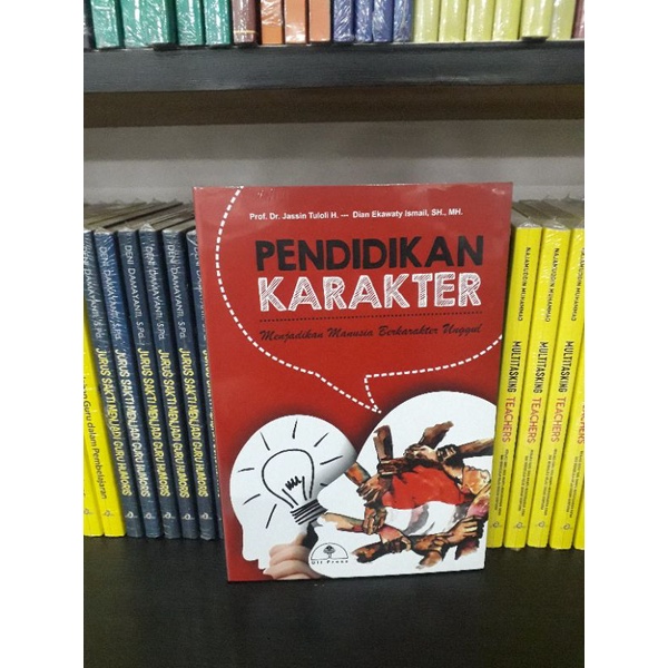 BUKU PENDIDIKAN KARAKTER - JASSIN TULOLI