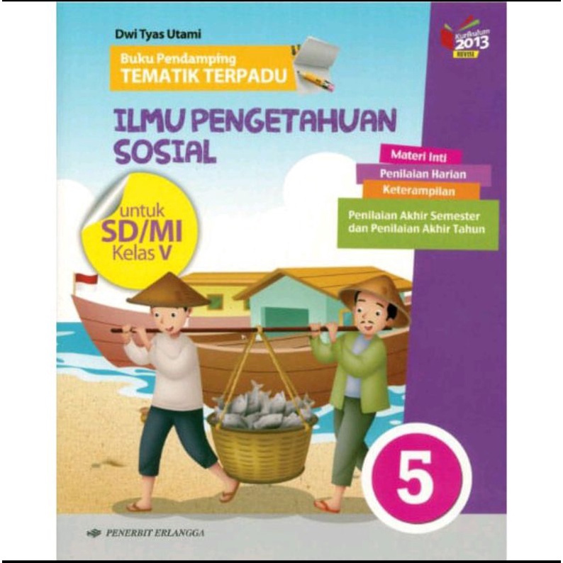 Bintang Indonesia Jakarta - Buku Pendamping Tematik Terpadu (BUPING) IPS Kelas 4,5,6 SD/MI Kurikulum 2013 Revisi-Kelas V