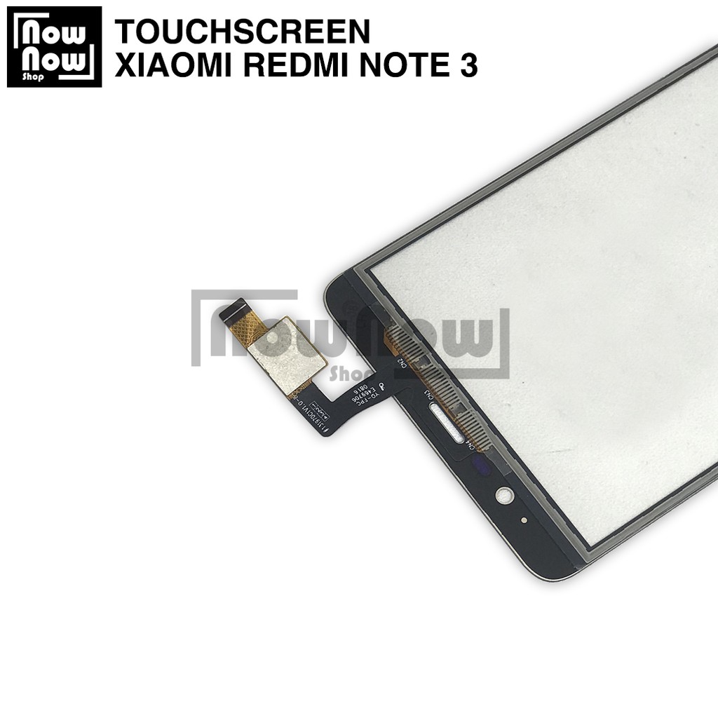 TOUCHSCREEN TS LAYAR SENTUH TC XIAOMI REDMI NOTE 3 / NOTE 3 PRO REDMINOTE3 TOUCH SCREEN