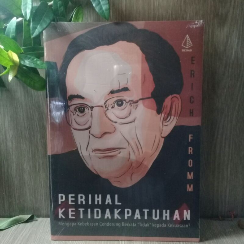 Perihal ketidakpatuhan erich fromm