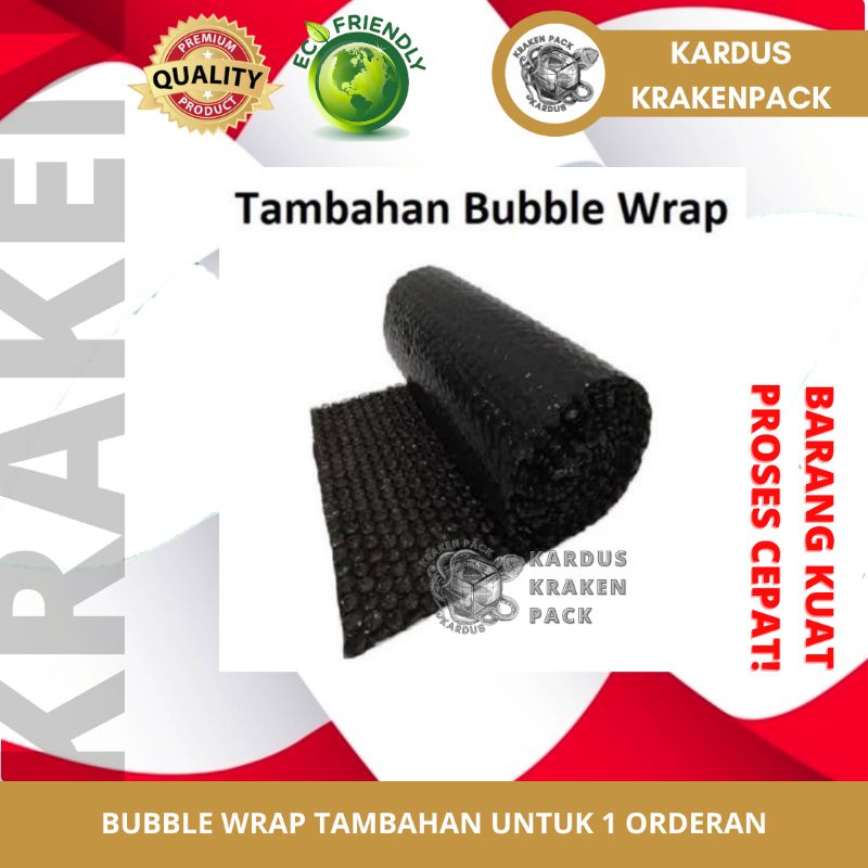 

BUBBLE WRAP tambahan