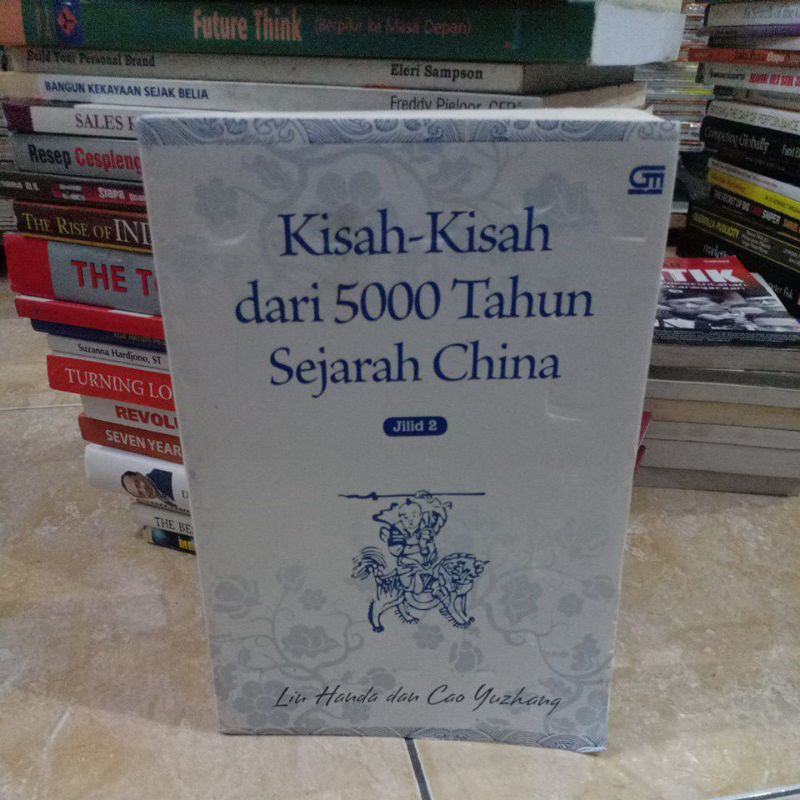 BUKU KISAH-KISAH DARI 5000 TAHUN SEJARAH CHINA JILID 2