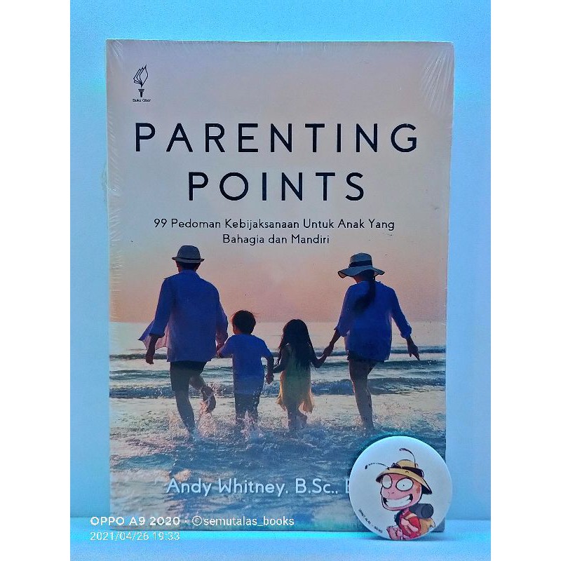 Parenting Points; 99 Pedoman Kebijakan Untuk Anak yang Bahagia dan Mandiri