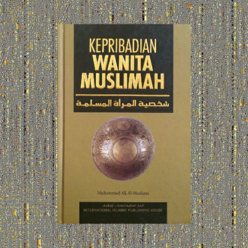KEPRIBADIAN WANITA MUSLIMAH MUHAMMAD ALI