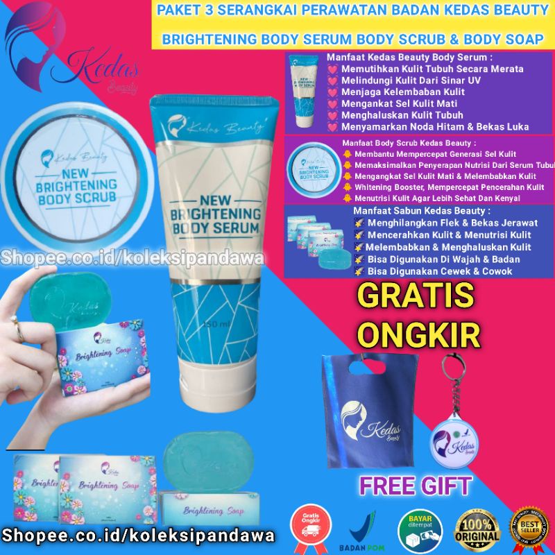 KEDAS BEAUTY SEPAKET BODY SCRUB KEDAS BEAUTY BODY SERUM SABUN PEMUTIH BADAN DAN WAJAH KEDAS BEUTY