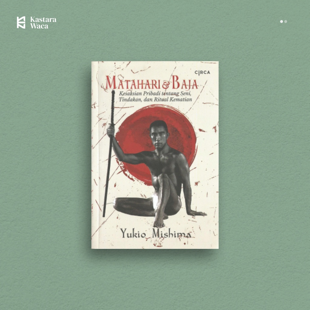 Matahari dan Baja - Yukio Mishima
