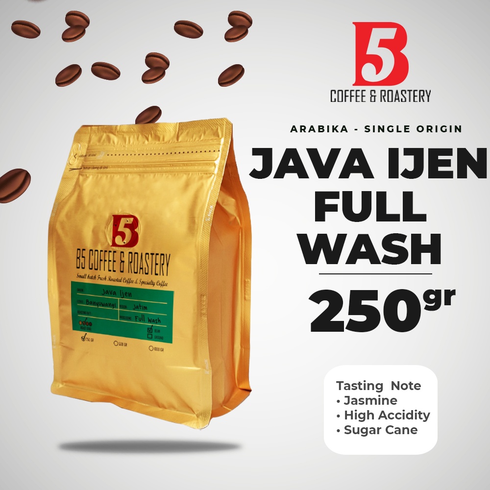 

Kopi Arabika Java Ijen Full Wash | Medium Roast 250 gr | B5 Coffee