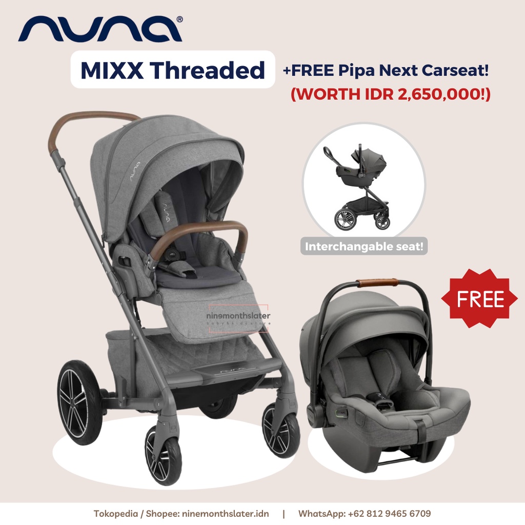 Nuna Mixx 2019 Threaded PROMO FREE CARSEAT Nuna Pipa Next Granite - Stroller Anak Bayi Newborn Kokoh Special Edition Carsit Dudukan Mobil