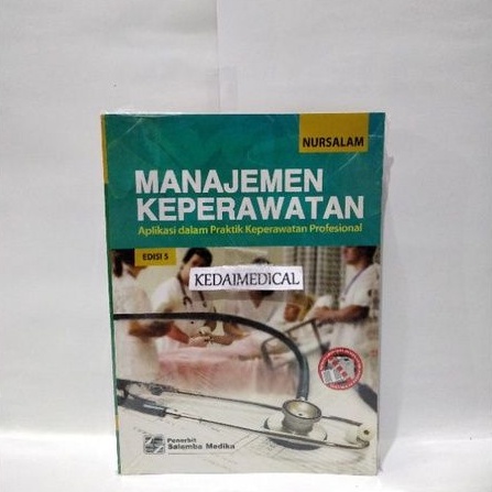 BUKU MANAJEMEN KEPERAWATAN EDISI 5 NURSALAM TERBARU