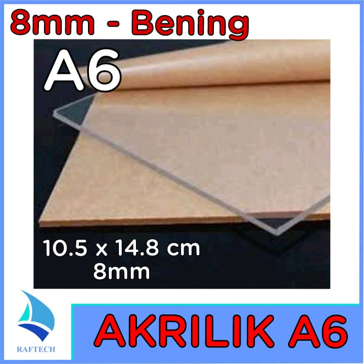 Akrilik A6 Lembaran 8mm Acrylic 8 mm Bening Transparan Marga Cipta