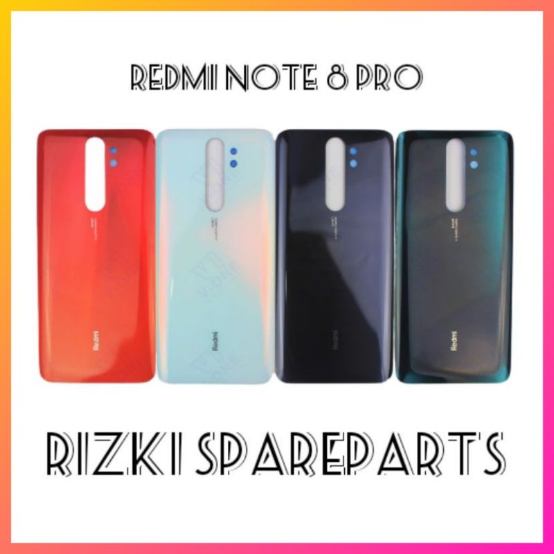 BACKDOOR BACKCOVER TUTUP BELAKANG XIAOMI REDMI NOTE 8 PRO - NOTE 8 PRO ORIGINAL