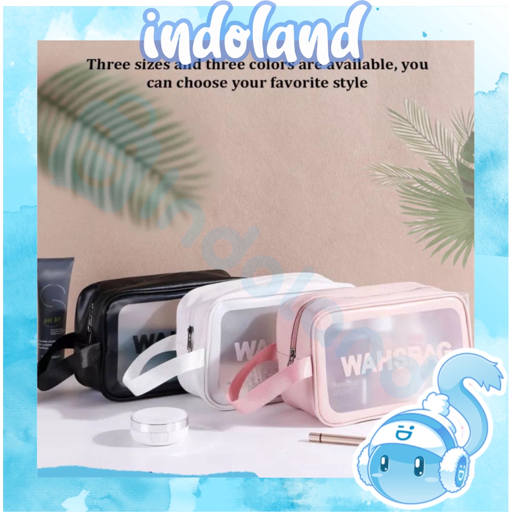 ☀ INDOLAND ☀ R526 Tas Kosmetik Transparan Washbag Anti Air / Tas Travel Toiletry Bag Waterproof - Pouch Make Up Toiletries - Tas Sabun Peralatan Mandi Travel