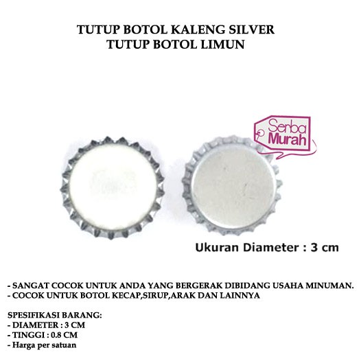 TUTUP BOTOL KALENG SILVER / TUTUP BOTOL LIMUN