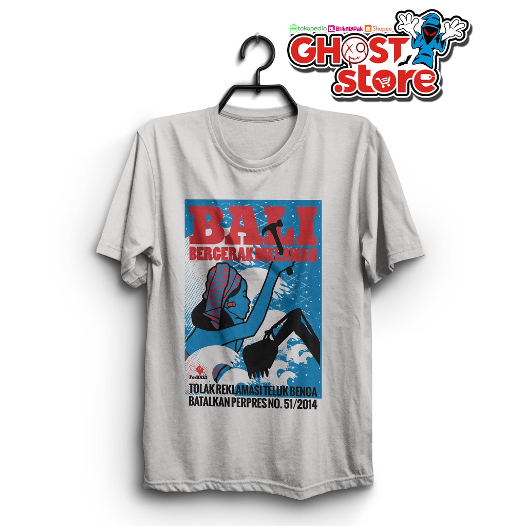 Kaos - Tshirt Bali tolak reklamasi 07