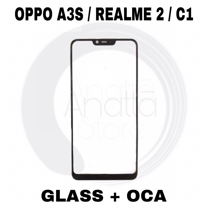 Kaca Glass Touchscreen + OCA OPPO A3S / REALME 2 / C1