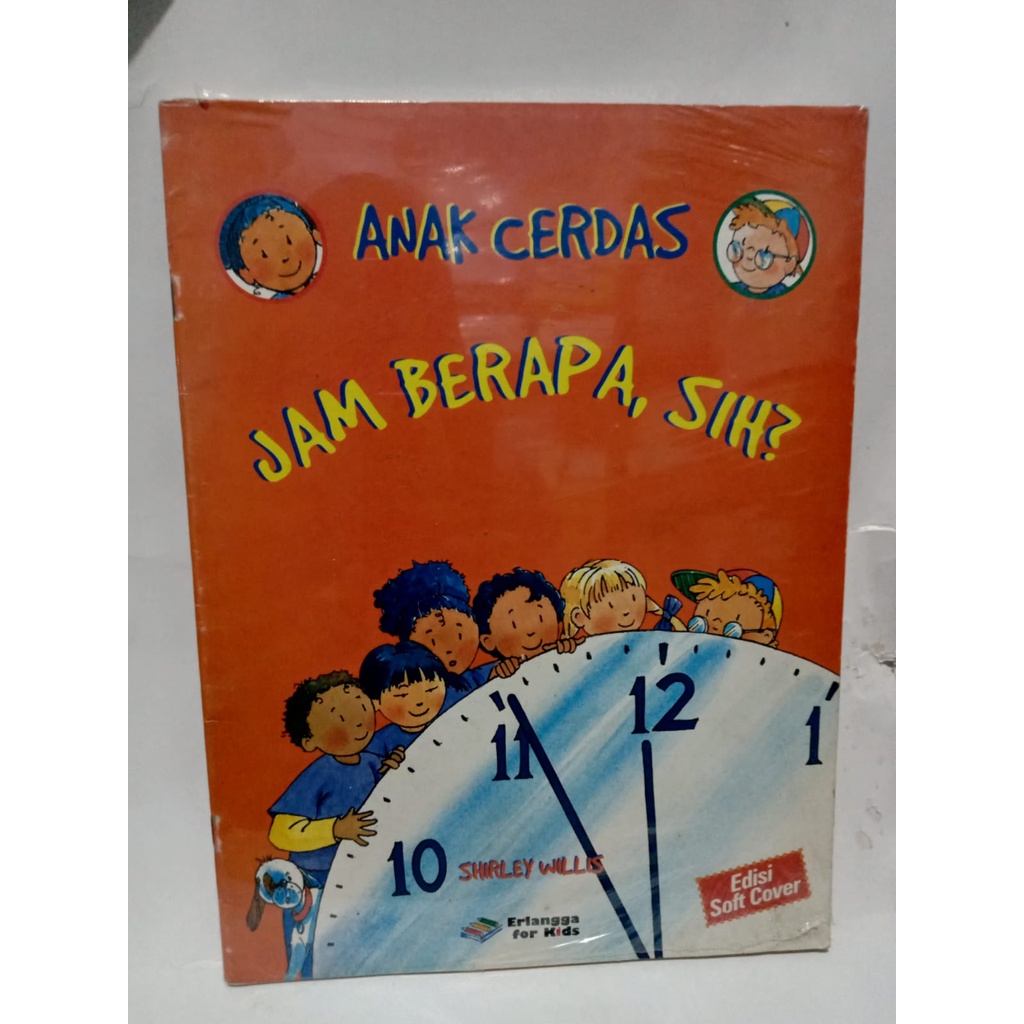 BUKU ANAK CERDAS JAM BERAPA SIH? TIM ERLANGGA