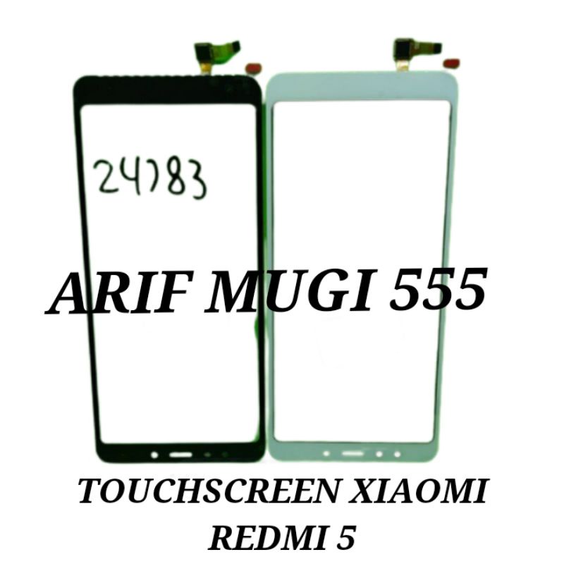 TOUCHSCREEN TS LAYAR SENTUH XIAOMI REDMI 5 ORIGINAL