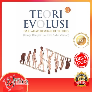 Deepublish Buku Teori Evolusi dari Ahad Kembali ke Tauhid Bunga Rampai Esai-Esai Akhir Zaman Muchid 