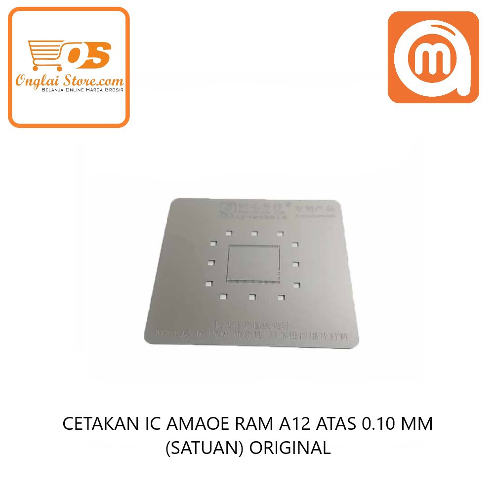 CETAKAN IC AMAOE A12 RAM ATAS 0.10 MM MAGNET BAHAN JEPANG LUBANG KOTAK ORIGINAL