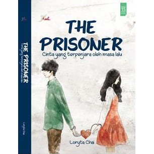 Buku The Prisoner, Cinta Yang Terpenjara Oleh Masa Lalu - Loryta Chai