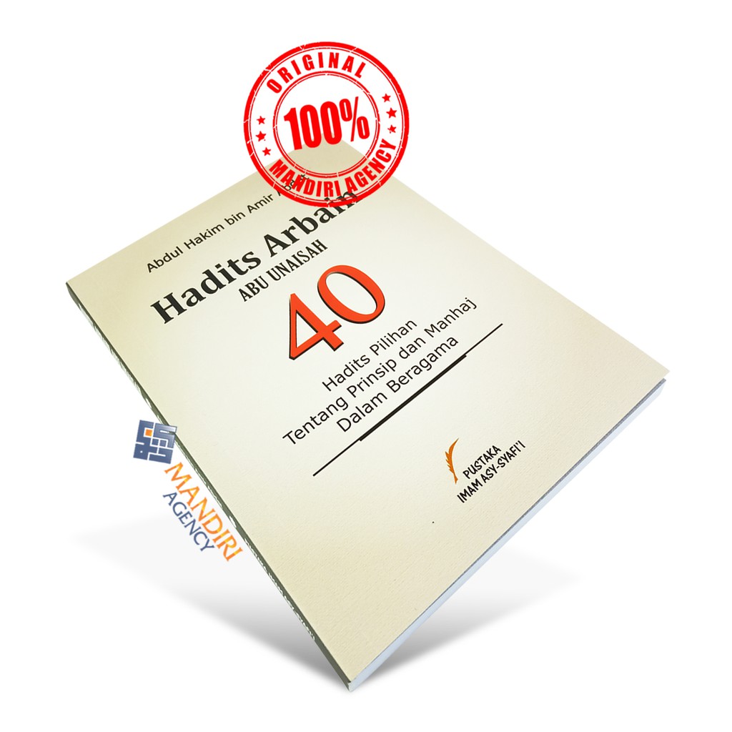 Hadits Arbain Abu Unaisah 40 Hadits Pilihan - PIS