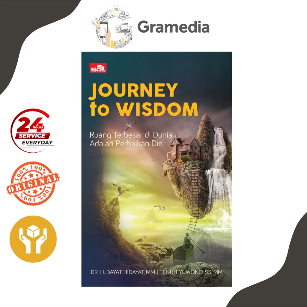 Gramedia Mega - JOURNEY TO WISDOM - DR. H. DAYAT HIDAYAT, MM,TEGUH YUWONO, SS, MM