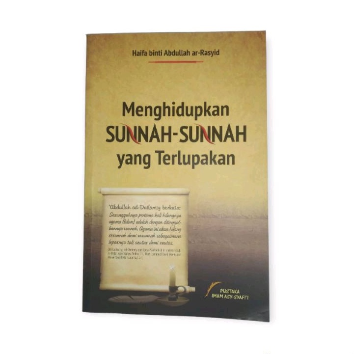 Menghidupkan Sunnah-sunnah yang Terlupakan