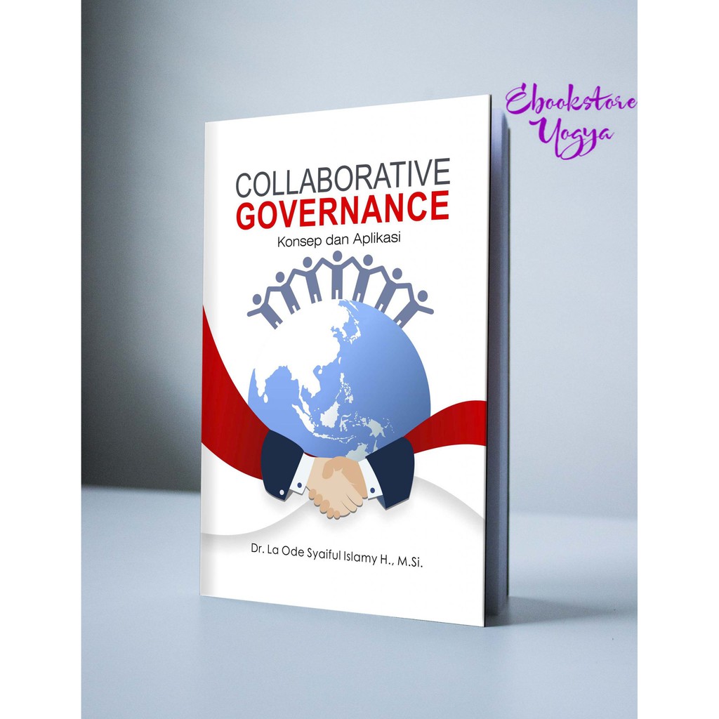 Collaborative Governance Konsep Dan Aplikasi