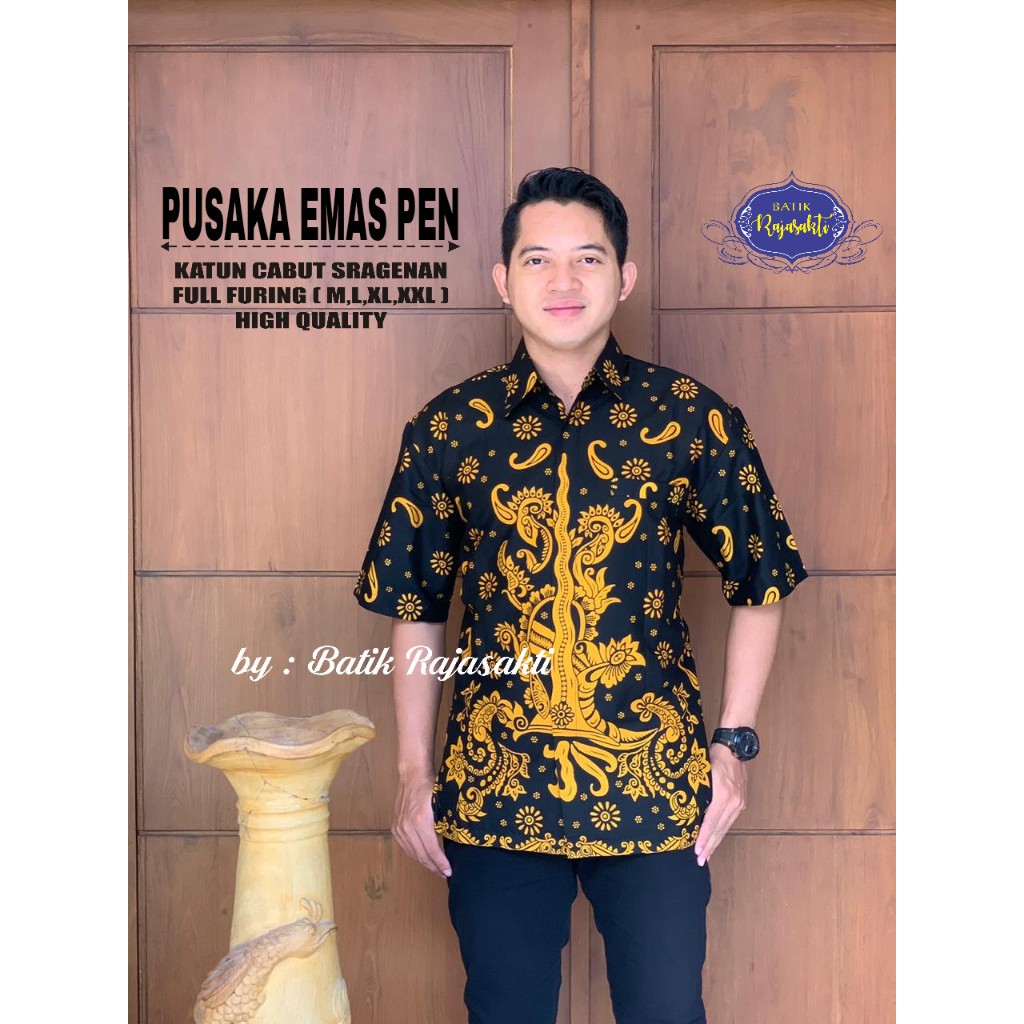 PUSAKA EMAS 1 2 RAJASAKTI KEMEJA BATIK SOLO PRIA LENGAN PENDEK PANJANG LAPIS FURING ATASAN PREMIUM MODERN KATUN HALUS ULAM CUPANG PEN BUNTUT CUPANG CENDERAWASIH TWO DHARMARENDRA TWO ZAIDAN TW0 DZULKARNAEN TWOPEN BAMBU PITA NIRWASITA BAHUWIRYA HESTAMMA