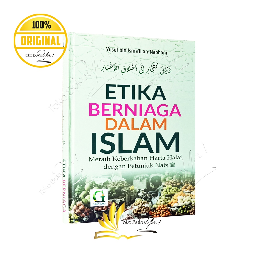 Etika Berniaga Dalam Islam - Griya Ilmu