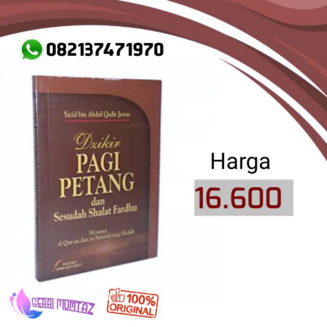 Dzikir Pagi Petang Dan Sesudah Shalat Fardhu 100 Original Ustadz Yazid Abdul Qadir Jawaz Shopee Indonesia