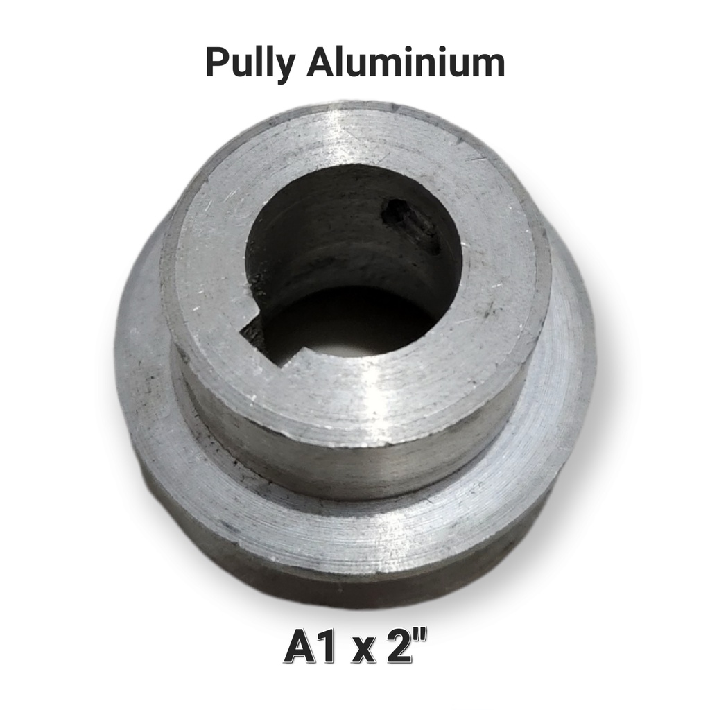 Pully aluminium A1 x 2 inchi pulli alumunium puly puli transmisi pulley