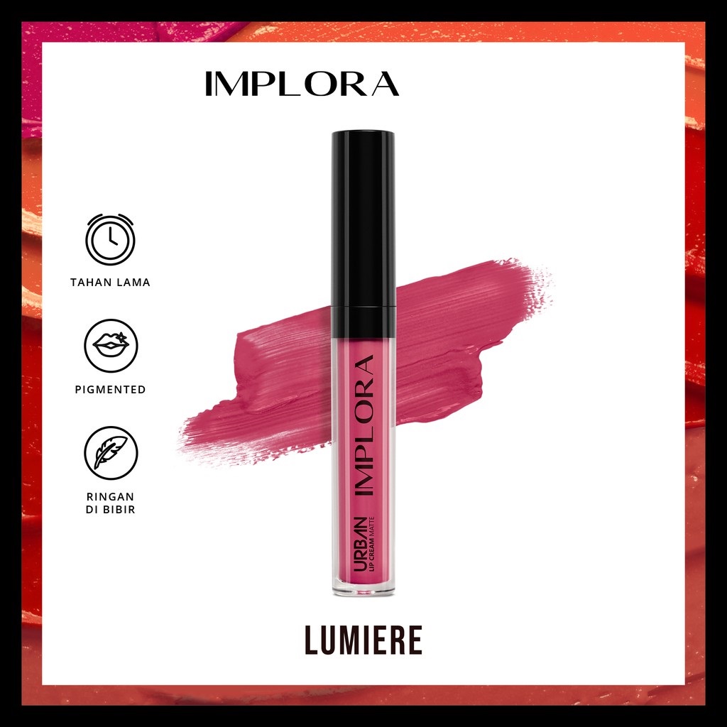 IMPLORA Urban Lip Cream Matte Original BPOM - Best Seller Kosmetik Lipcream Surabaya-06 Lumiere