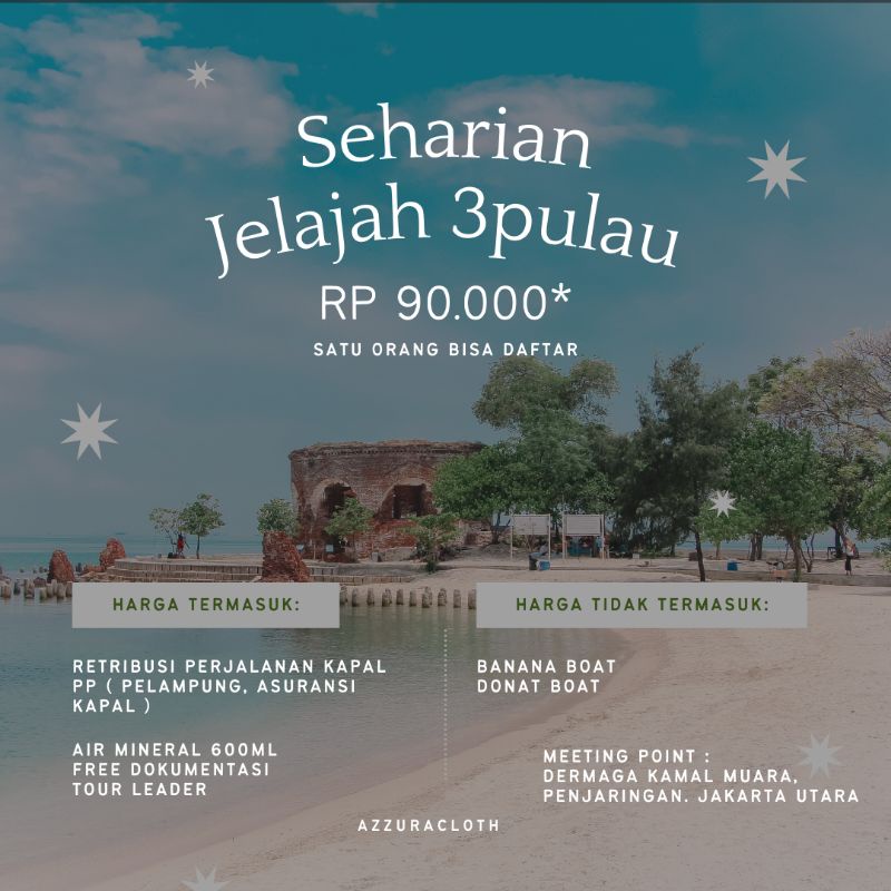 Jelajah 3Pulau ( Onrust - Kelor - Cipir )