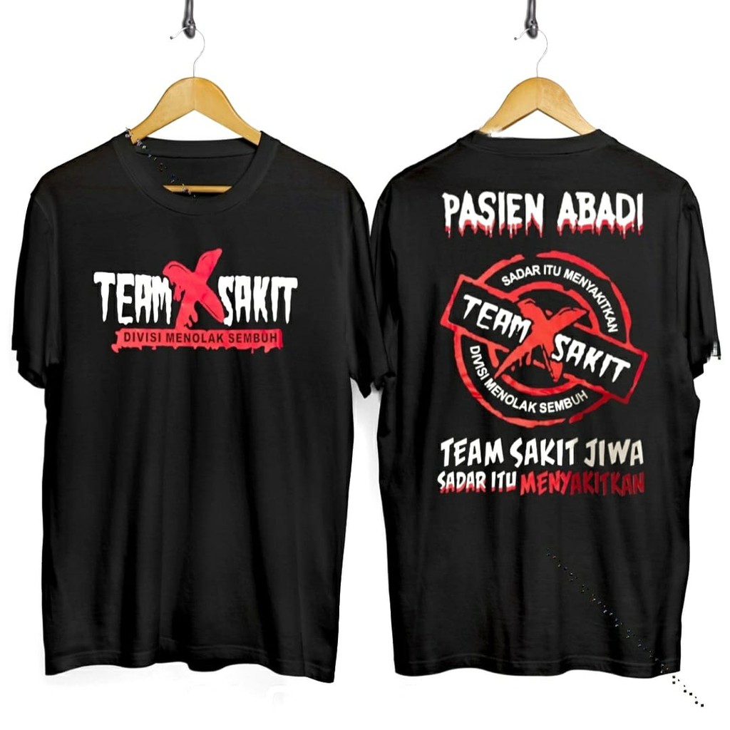 KAOS PRIA/TEAM SAKIT/KAOS HITAM