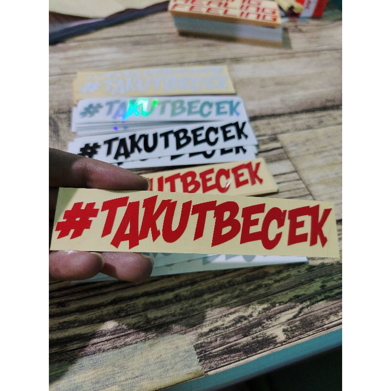 STICKER TAKUT BECEK CUTTING