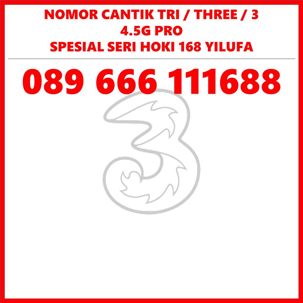 nomor cantik nomer kartu perdana three 3 tri 4G seri hoki 168 yi lu fa