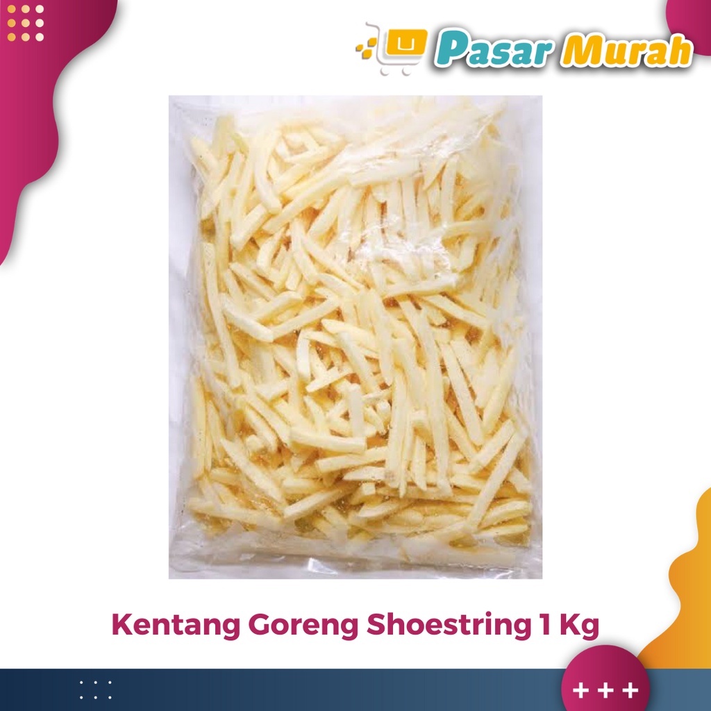 

KENTANG GORENG FRENCH FRIES SHOESTRING CURAH 1 KG