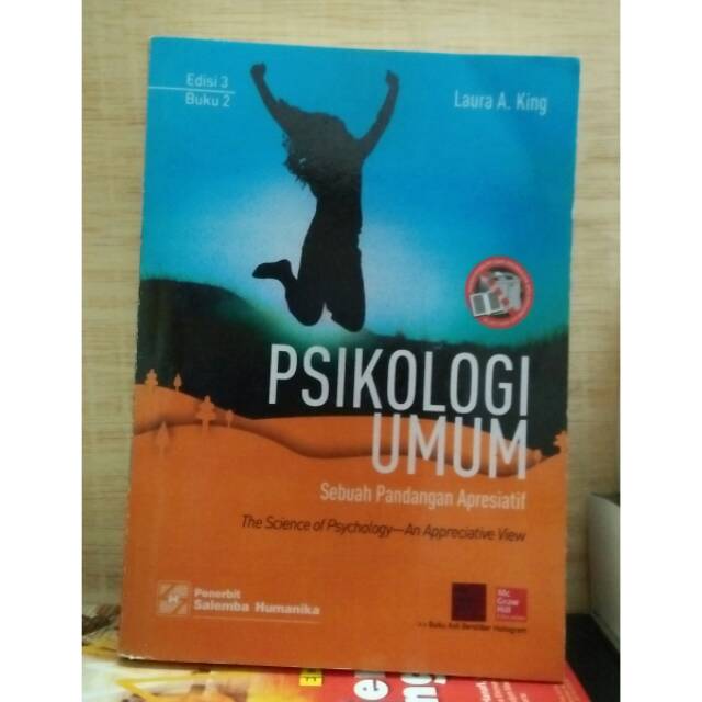 

Psikologi Umum Edisi 3 Jilid 2 - Laura A King