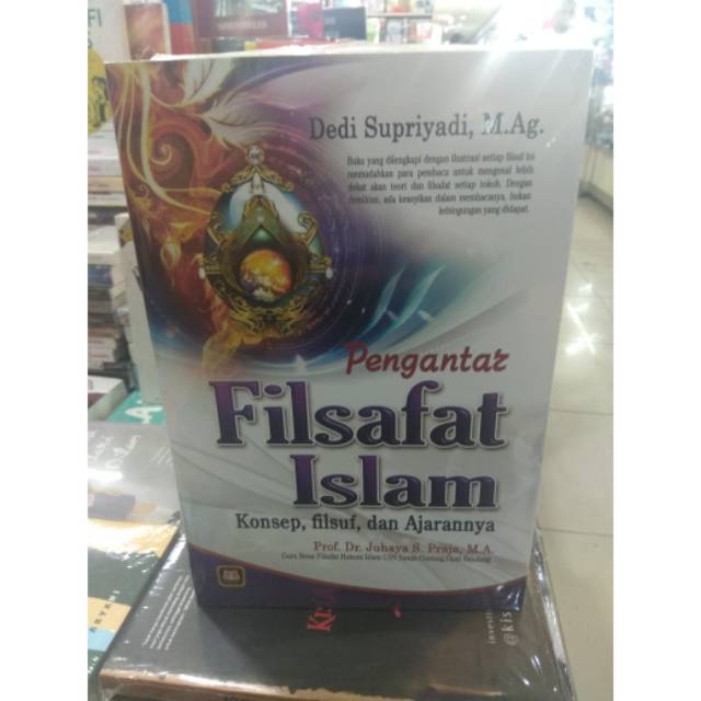 

BUKU ORIGINAL PENGANTAR FILSAFAT ISLAM By Dedi Supriyadi