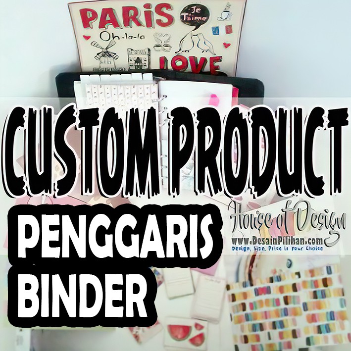 

Custom Penggaris Binder Semua Ukuran Laminasi Glossy Murah