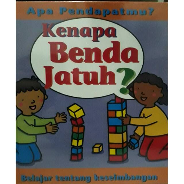 Apa pendapatmu ? Kenapa Benda Jatuh?