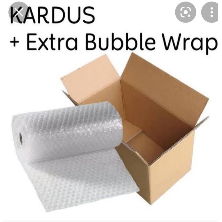 

Tambahan Bubblewrap dan kardus agar pengemasan lebih aman sampai tujuan