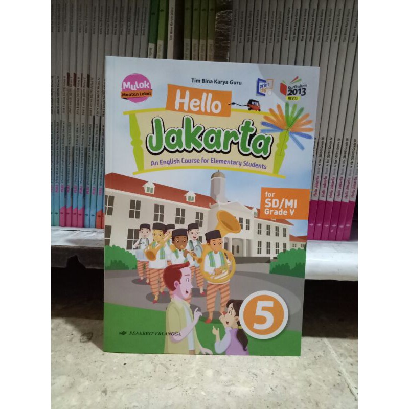 Hello Jakarta kelas 5 SD Erlangga