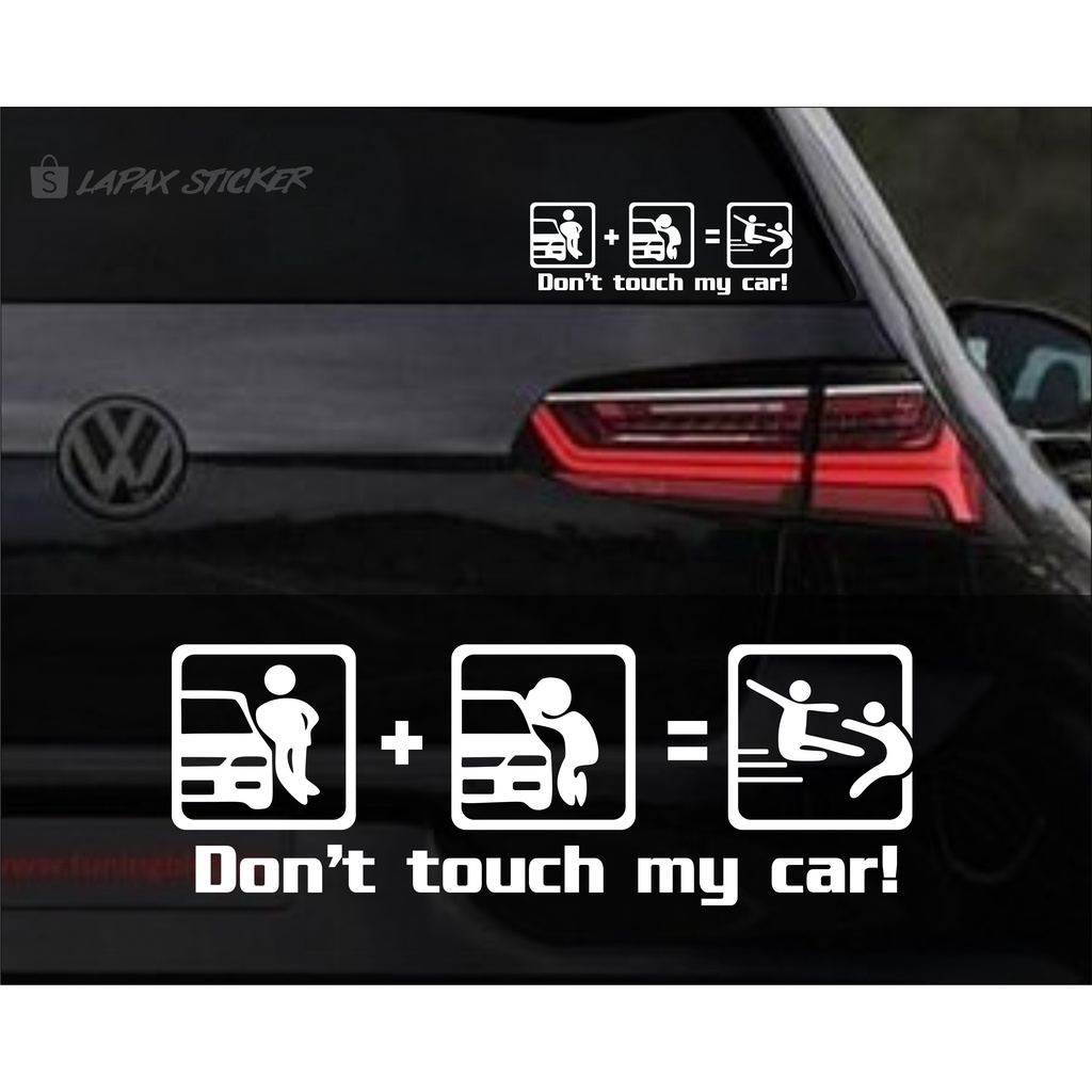 Stiker body mobil dan kaca  Don't Touch My Car cutting stiker mobil